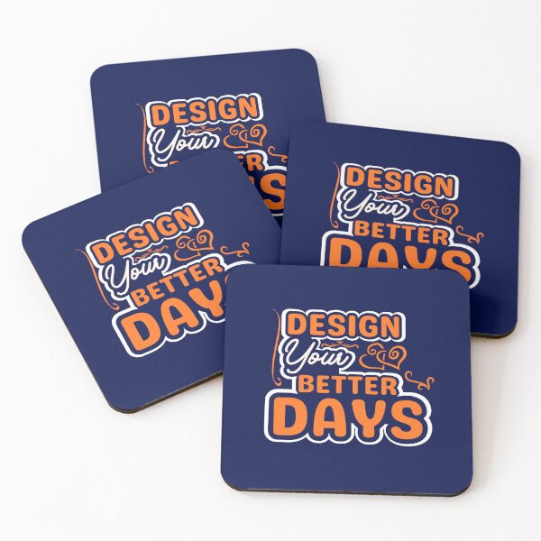 Item preview, Design Your Better Days - Positive Mindset Motivational Typography designed and sold by MR-GOLDEN.