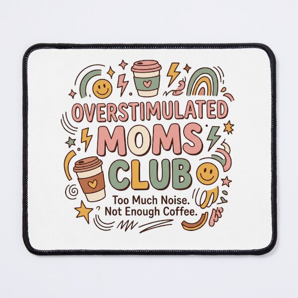 Item preview, Overstimulated Moms Club Coffee And Chaos designed and sold by JulyClub.