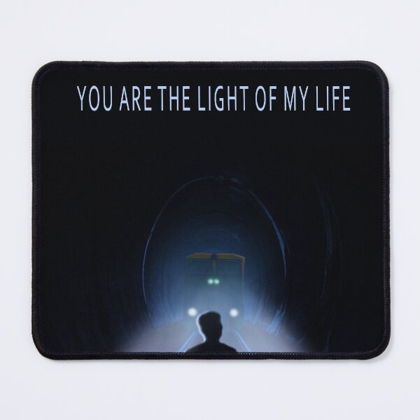 Item preview, You Are The Light of my Life - Sarcastic Version designed and sold by studiodrchicken.