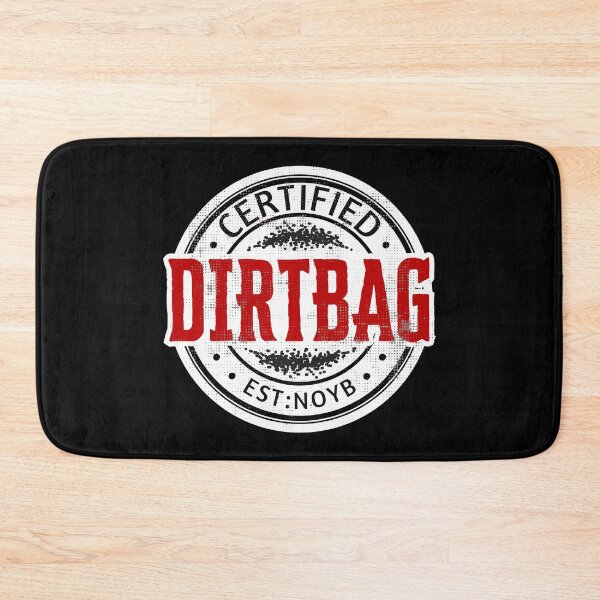 Item preview, Funny Certified Dirtbag Badge designed and sold by TackyTime.