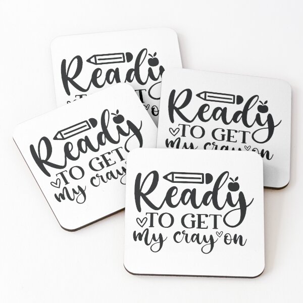 Item preview, Ready To Get My Cray On - Cute Kindergarten Teacher Grade Classroom Student Gift designed and sold by FuzionRaptor.