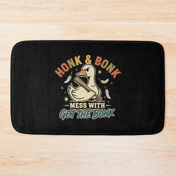 Item preview, Mess With The Honk You Get The Bonk Funny Goose  designed and sold by JustCrafted.