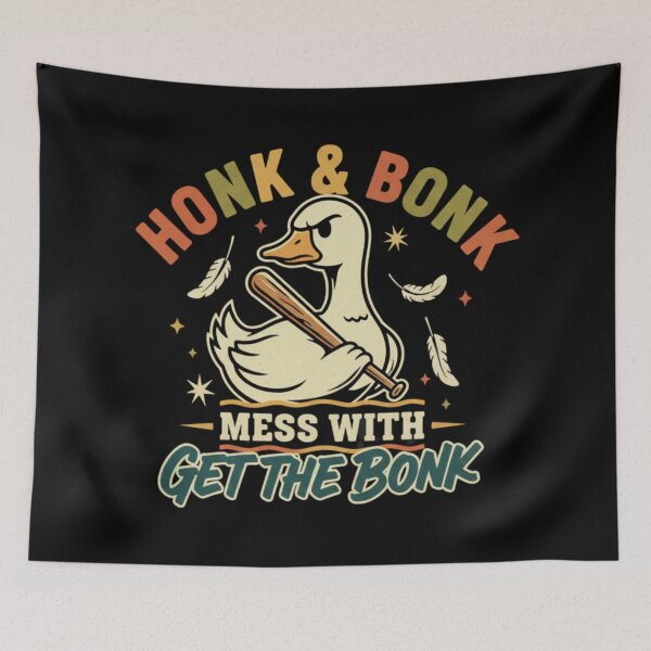 Item preview, Mess With The Honk You Get The Bonk Funny Goose  designed and sold by JustCrafted.