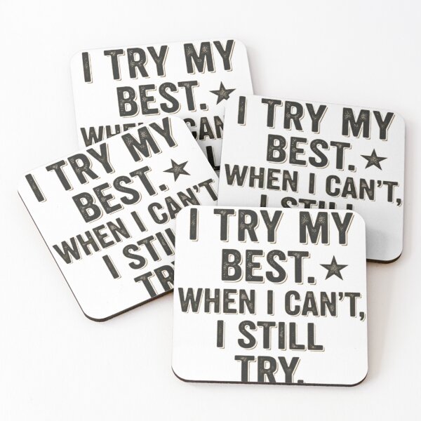Item preview, I Try My Best - Inspirational Motivational Quote designed and sold by BoldConcept43.