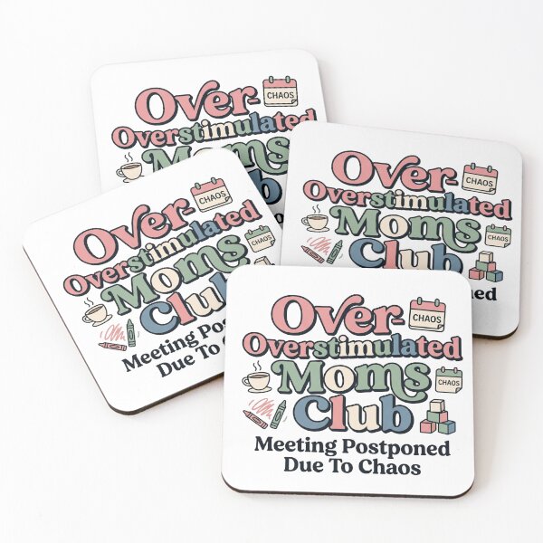 Item preview, Overstimulated Moms Club Meeting Postponed Due To Chaos designed and sold by JulyClub.