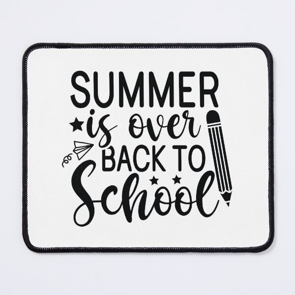 Item preview, Summer Is Over Back To School - Cute Kindergarten Teacher Grade Classroom Student Gift designed and sold by FuzionRaptor.