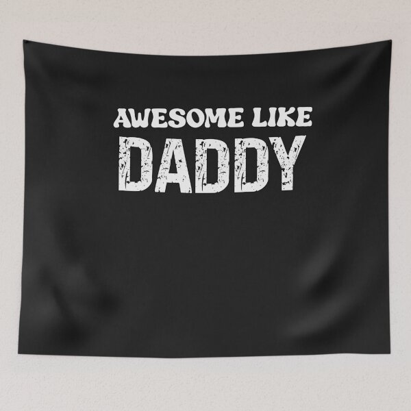 Item preview, Awesome Like Daddy Cute Submissive Quote designed and sold by SharpThreadZ.