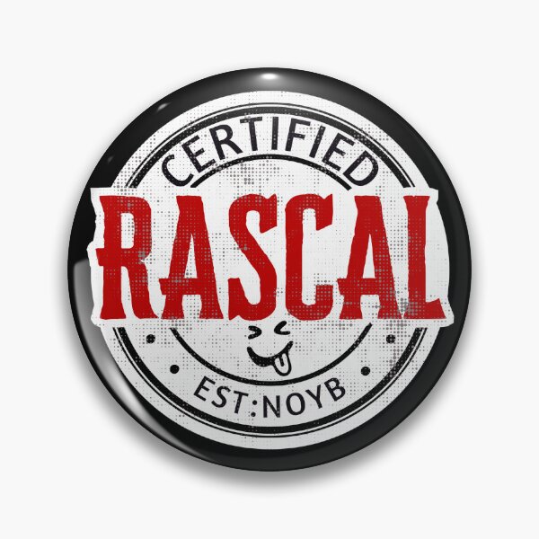 Item preview, Funny Certified Rascal Badge designed and sold by TackyTime.