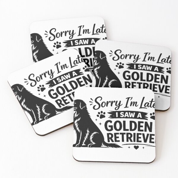 Item preview, Sorry I'm Late, I Saw A Golden Retriever | Funny Golden Retriever Lover Gift designed and sold by Ermicioi.