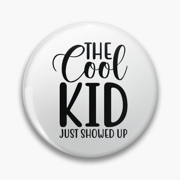 Item preview, The Cool Kid Just Showed Up - Cute Kindergarten Teacher Grade Classroom Student Gift designed and sold by FuzionRaptor.