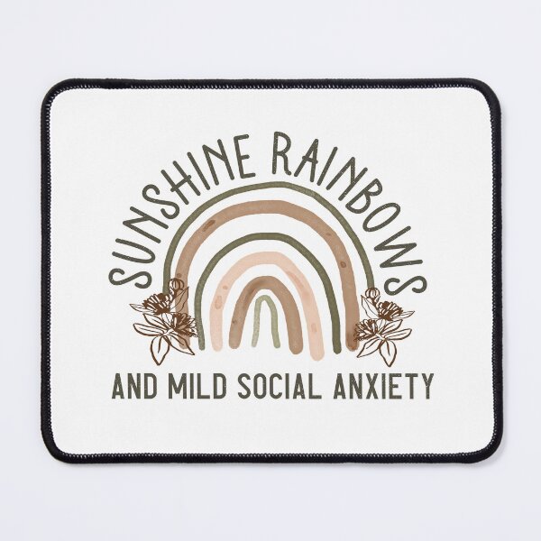Item preview, Sunshine Rainbows and Mild Social Anxiety Funny Introvert Quote designed and sold by the-Z3nith.
