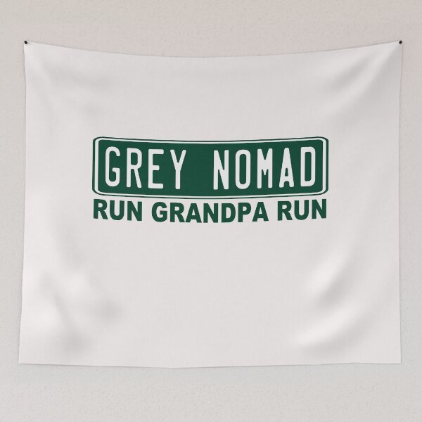Item preview, Grey Nomad; Run Grandpa Run; designed and sold by StickerApe.