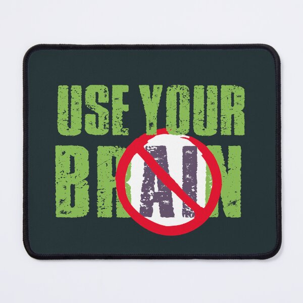 Item preview, Stop AI - Use your brain designed and sold by Frank J. Art.