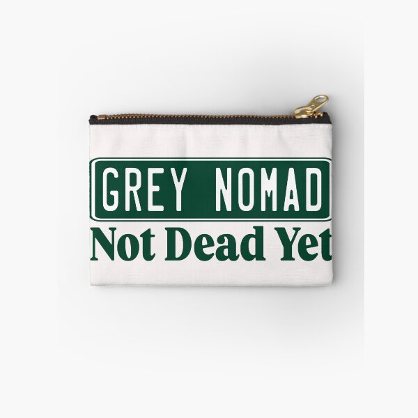 Item preview, Grey Nomad; Not Dead Yet; designed and sold by StickerApe.