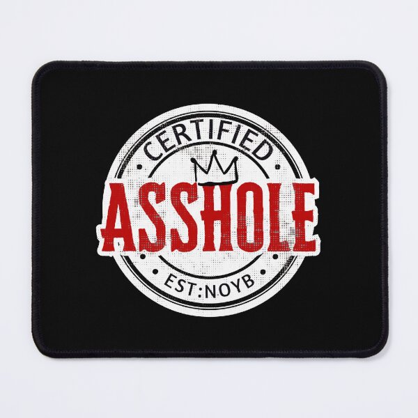 Item preview, Funny Certified Asshole Badge designed and sold by TackyTime.