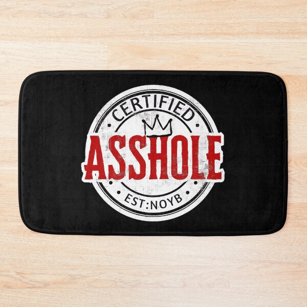 Item preview, Funny Certified Asshole Badge designed and sold by TackyTime.