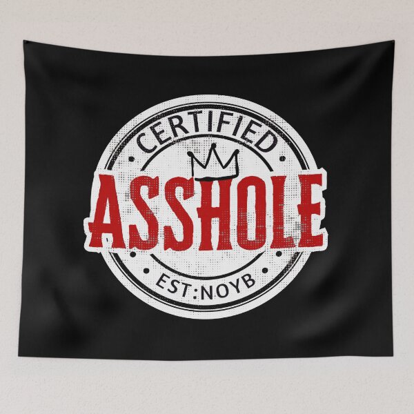 Item preview, Funny Certified Asshole Badge designed and sold by TackyTime.