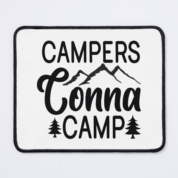 Item preview, Campers Conna Camp - Cute Mountain Nature Hiking Outdoor Forest Camper Gift designed and sold by FuzionRaptor.