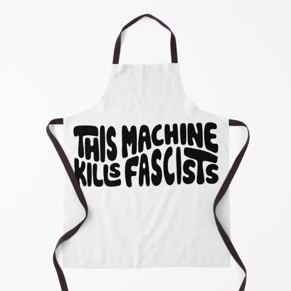 Item preview, This Machine Kills Fascists Word Art designed and sold by Unhinged Heather.