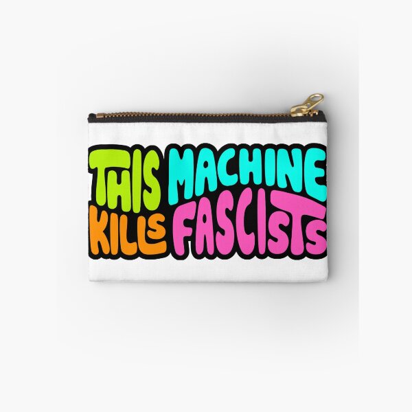 Item preview, This Machine Kills Fascists Word Art designed and sold by Unhinged Heather.