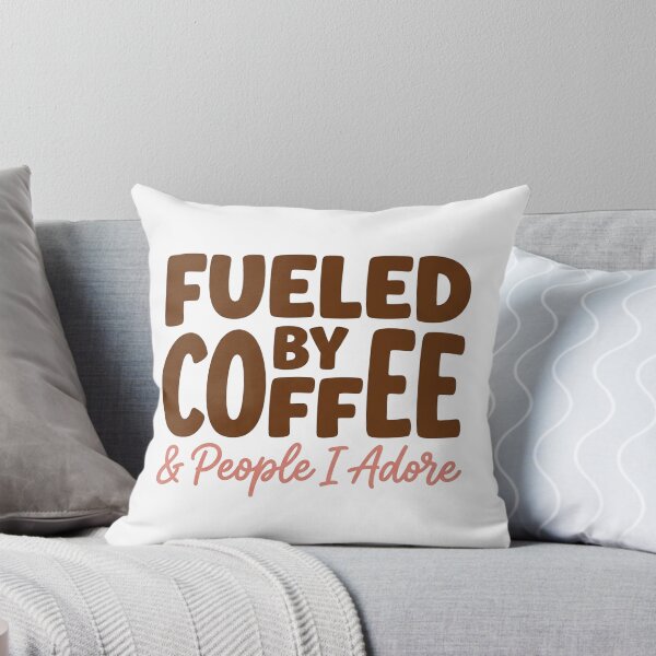 Item preview, Fueled by Coffee and People I Adore Positive Lifestyle Design designed and sold by JulyClub.