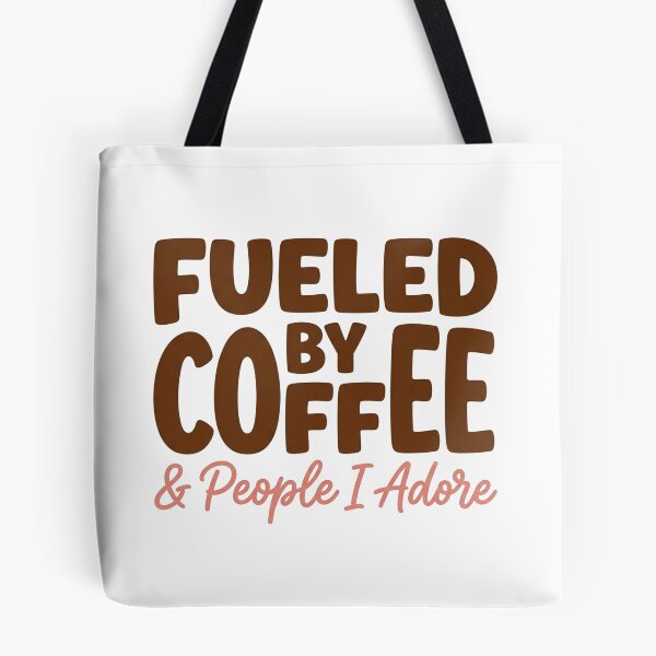 Item preview, Fueled by Coffee and People I Adore Positive Lifestyle Design designed and sold by JulyClub.