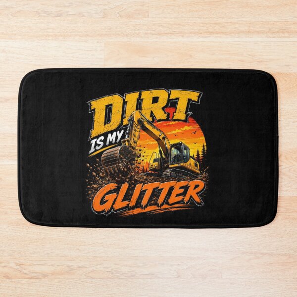 Item preview, Dirt Is My Glitter Excavator Operator Funny Construction Worker Design designed and sold by kakmi-art.