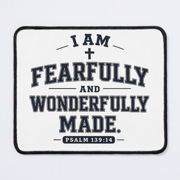 Item preview, I Am Fearfully and Wonderfully Made designed and sold by BRS2022.