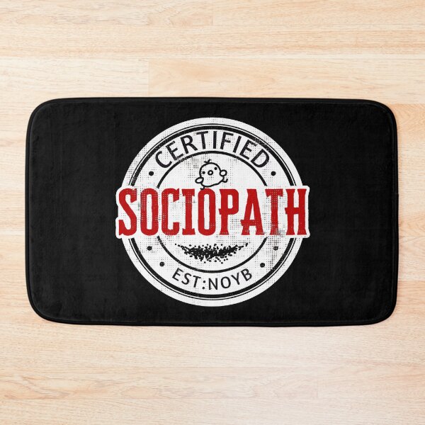 Item preview, Funny Certified Sociopath Badge designed and sold by TackyTime.