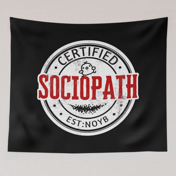 Item preview, Funny Certified Sociopath Badge designed and sold by TackyTime.