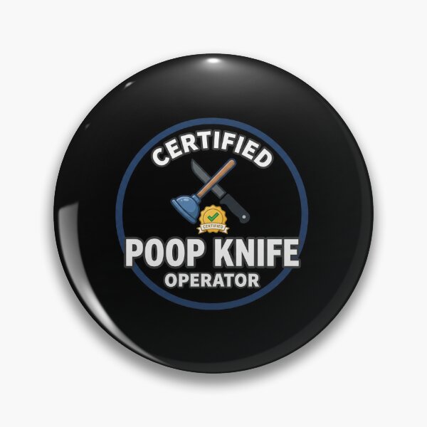 Item preview, Certified Poop Knife Operator Joke designed and sold by elderberry.