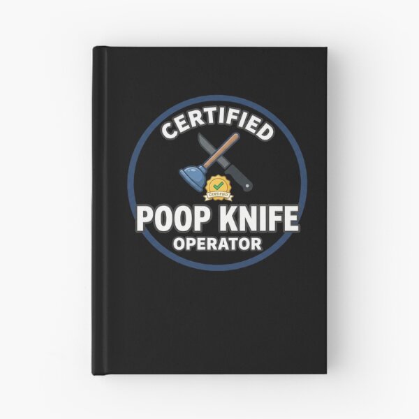 Item preview, Certified Poop Knife Operator Joke designed and sold by elderberry.
