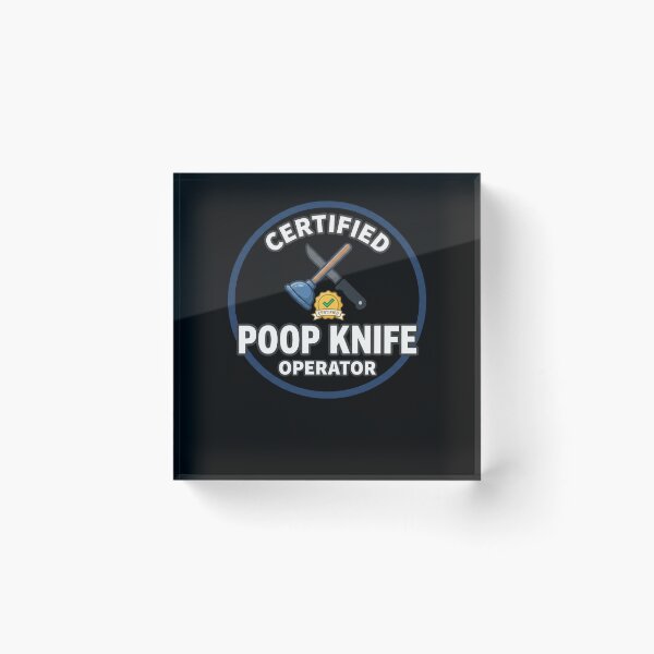 Item preview, Certified Poop Knife Operator Joke designed and sold by elderberry.