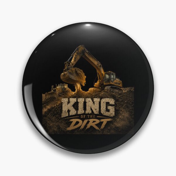 Item preview, King Of The Dirt Excavator Operator Construction Equipment Design designed and sold by kakmi-art.