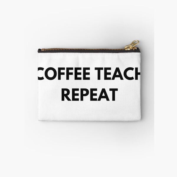 Item preview, Coffee Teach Repeat Teacher Design designed and sold by ModernMoodCo.