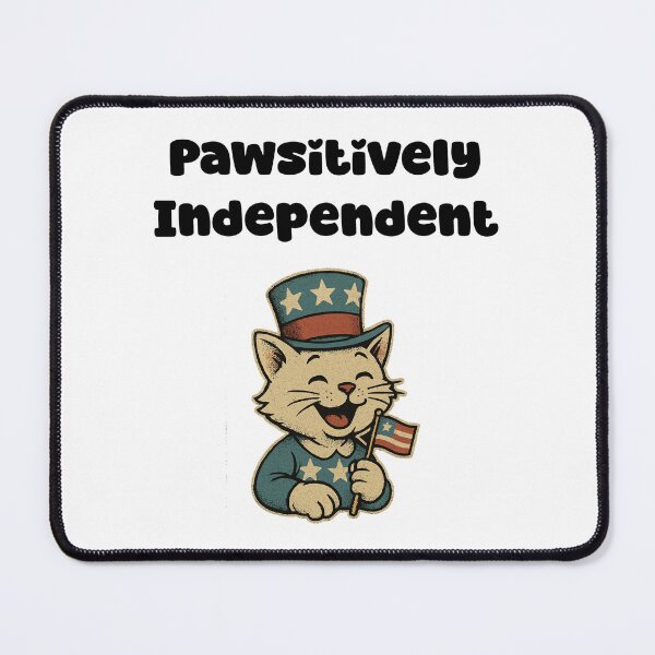 Item preview, Pawsitively Independent Cute Cat Freedom Design designed and sold by Dreamsartistry.