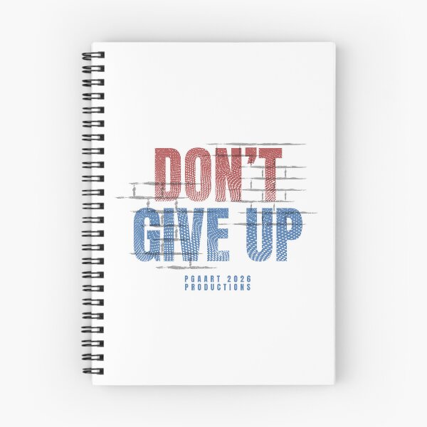 Item preview, DON'T GIVE UP designed and sold by PGAart.