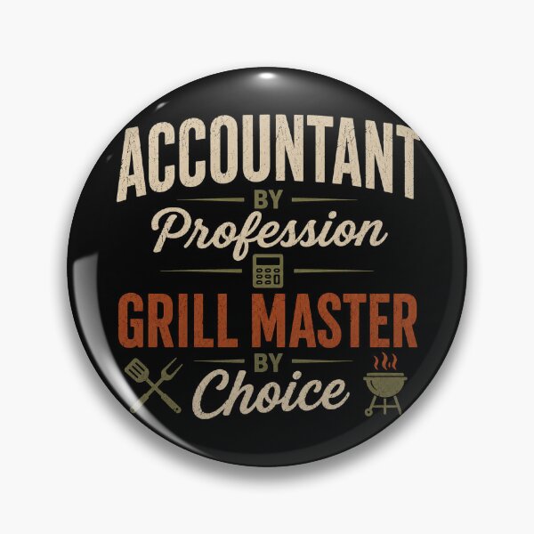 Item preview, Accountant Grill Master Funny Quote designed and sold by Meandmyshop.