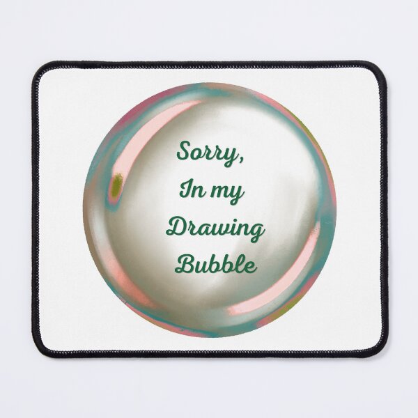Item preview, Sorry, in my drawing bubble designed and sold by serenebookworm.