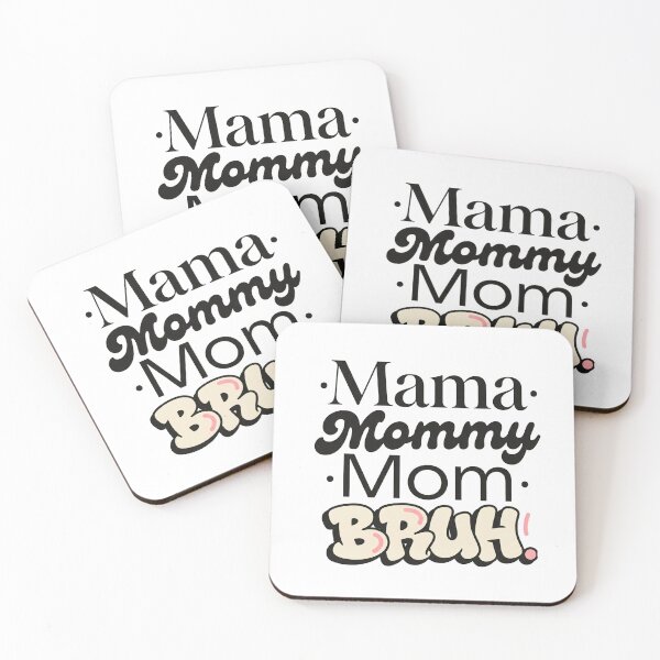 Item preview, Mama Mommy Mom Bruh Relatable Motherhood Humor Design designed and sold by JulyClub.