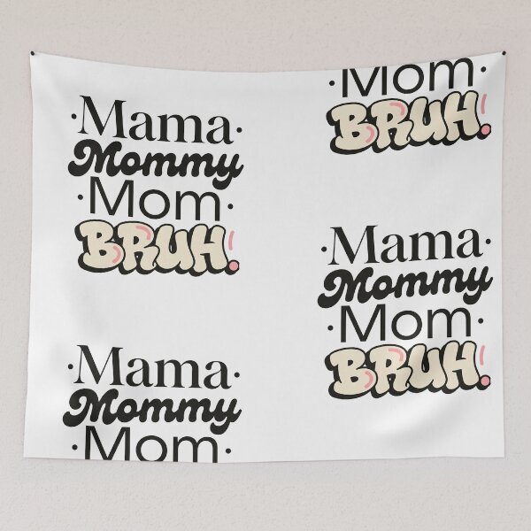 Item preview, Mama Mommy Mom Bruh Relatable Motherhood Humor Design designed and sold by JulyClub.