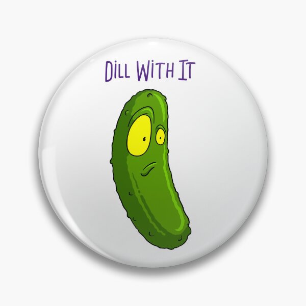 Item preview, Life's a pickle. Dill with it. designed and sold by TopHatCreations.