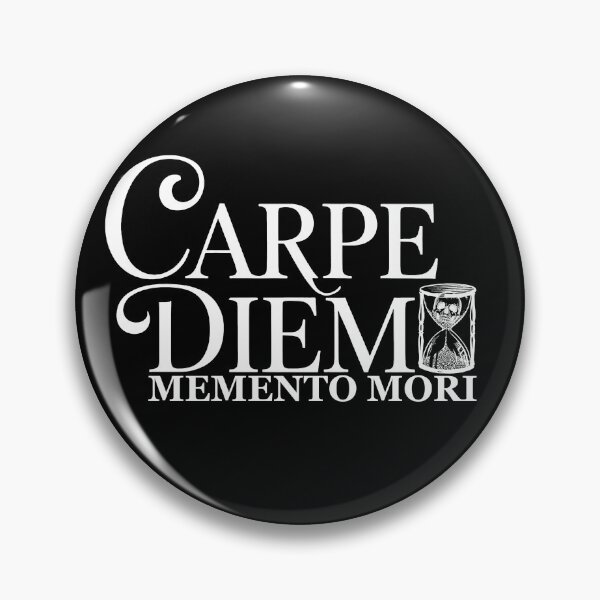 Item preview, Memento Mori - Seize The Day - Latin Phrase Carpe Diem designed and sold by Alexaltay.