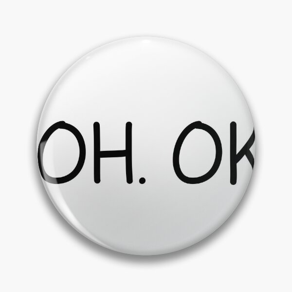 Item preview, Oh Ok designed and sold by designing01Ar3.