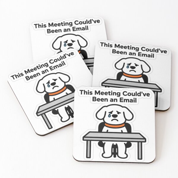 Item preview, This Meeting Could've Been an Email | Funny Dog Sticker for Office Workers designed and sold by Inkabbmate.