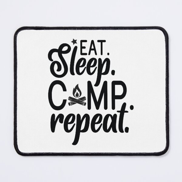 Item preview, Eat Sleep Camp Repeat - Cute Mountain Nature Hiking Outdoor Forest Camper Gift designed and sold by FuzionRaptor.