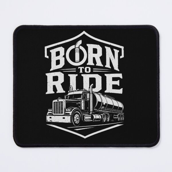 Item preview, Born to Ride – Tanker Truck Driver Design designed and sold by MargaretaArt.