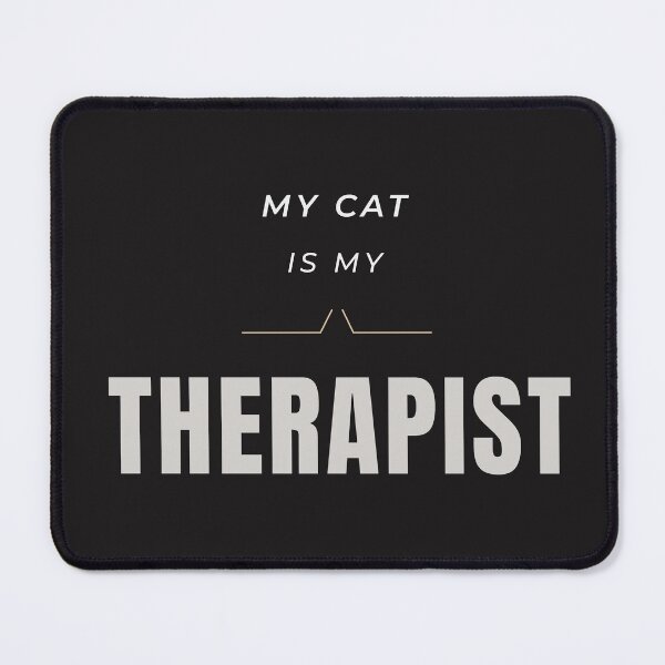 Item preview, My Cat Is My Therapist | Funny Cat Lover Mental Health Design designed and sold by HeartAndArtShop.