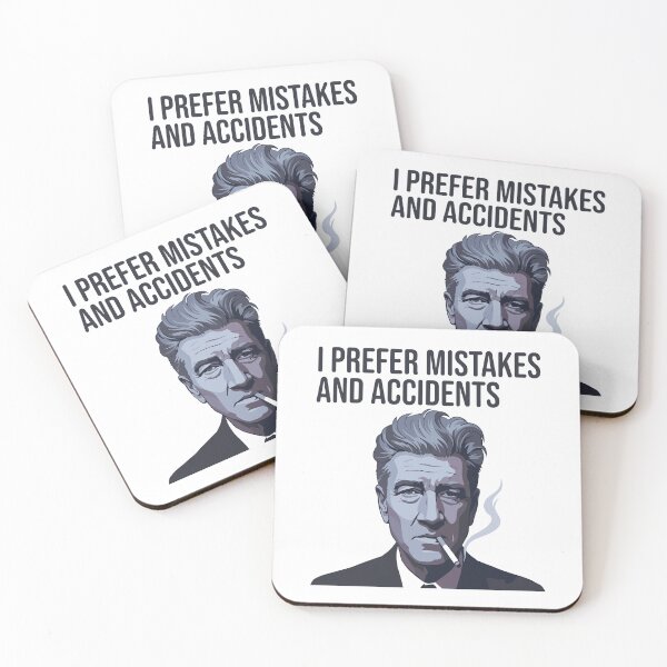 Item preview, David Lynch I Prefer Mistakes and Accidents designed and sold by tigrootiger.