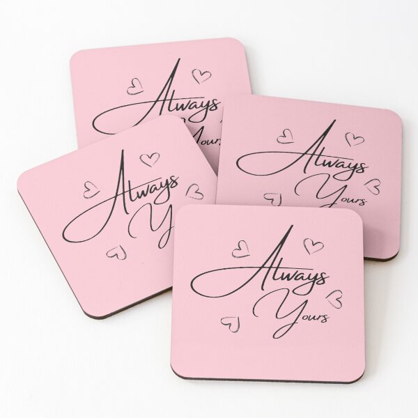 Item preview, Always Yours Minimalist Script Calligraphy designed and sold by ShaderShirts.